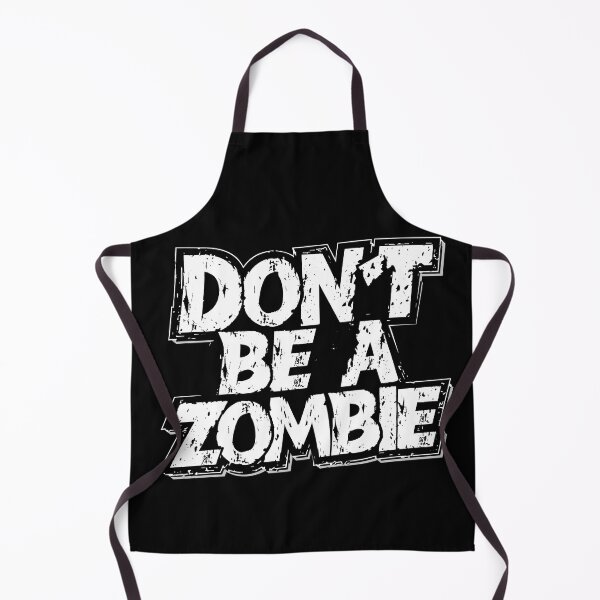 Item preview, Don't Be a Zombie Motivational Quote designed and sold by Quirky Shirts.