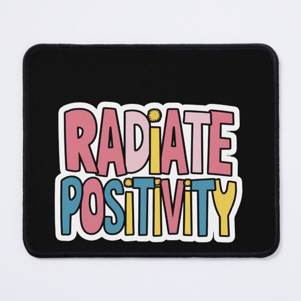 Item preview, Radiate Positivity designed and sold by Peter Stawicki.