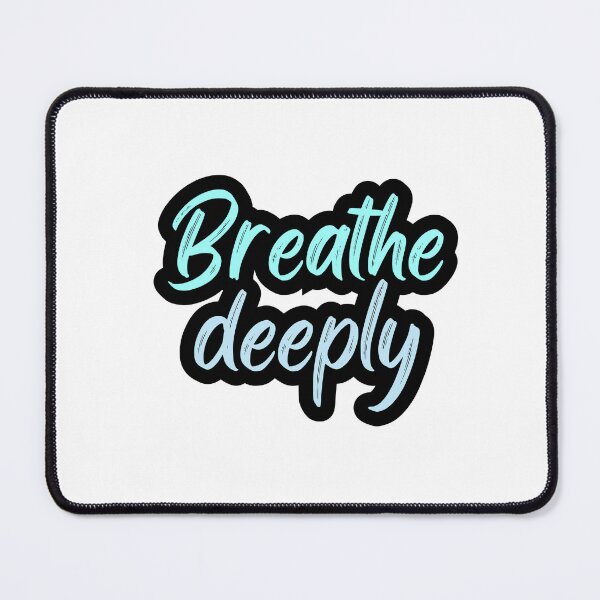 Item preview, Breathe deeply designed and sold by variant designer.