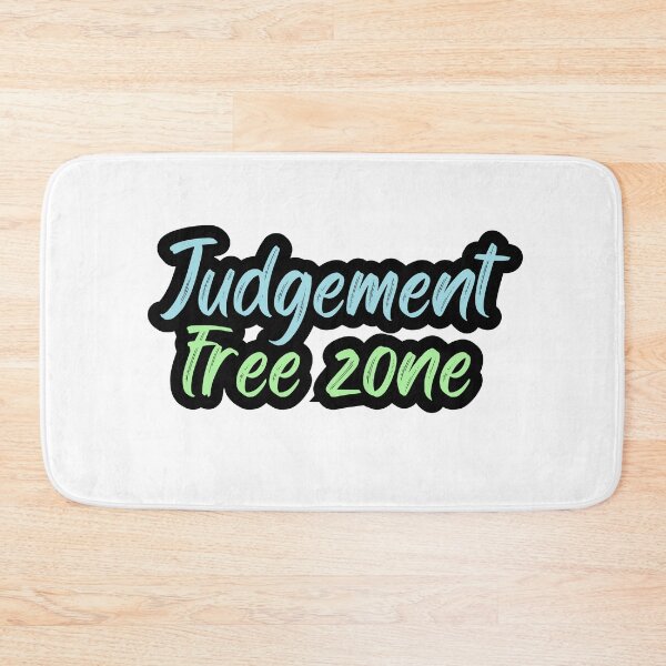 Item preview, Judgement free zone designed and sold by variant designer.
