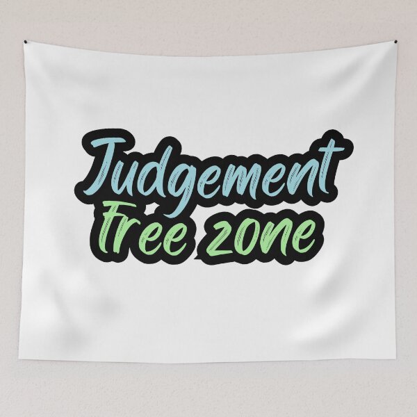 Item preview, Judgement free zone designed and sold by variant designer.