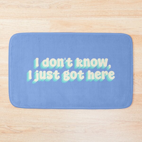 Item preview, I don't know, I just got here designed and sold by Sakurafy.