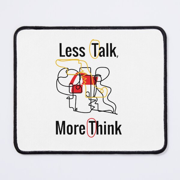 Item preview, Less talk, more think motivational-shirt designed and sold by KARTICK DUTTA.
