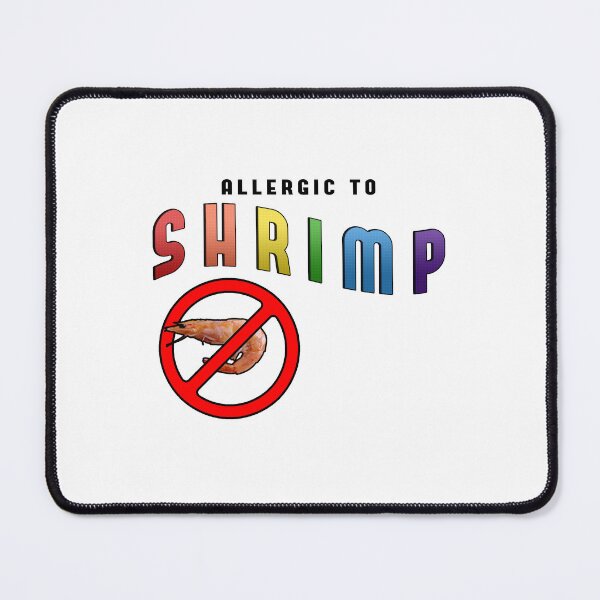 Item preview, Allergic to Shrimp designed and sold by ShirtLoser.