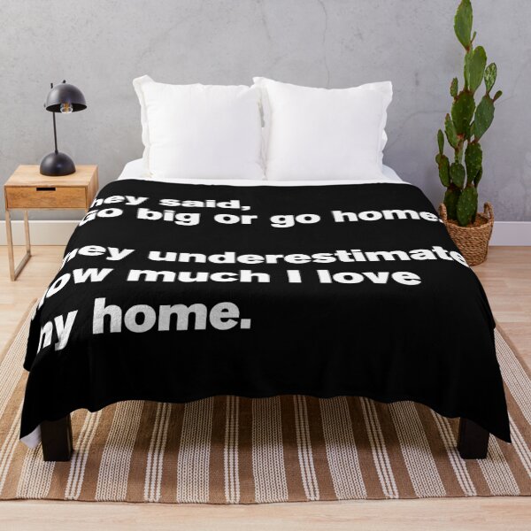 Item preview, Go Big Or Go Home 4 - Motivation - Funny designed and sold by Vector-Artist.