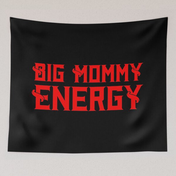Item preview, Big Mommy Energy Classy designed and sold by WPahat.