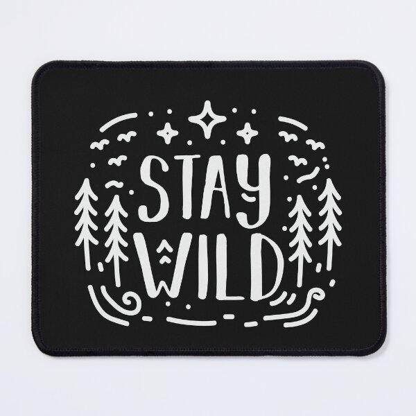 Item preview, Stay Wild (white) designed and sold by chuseco3.