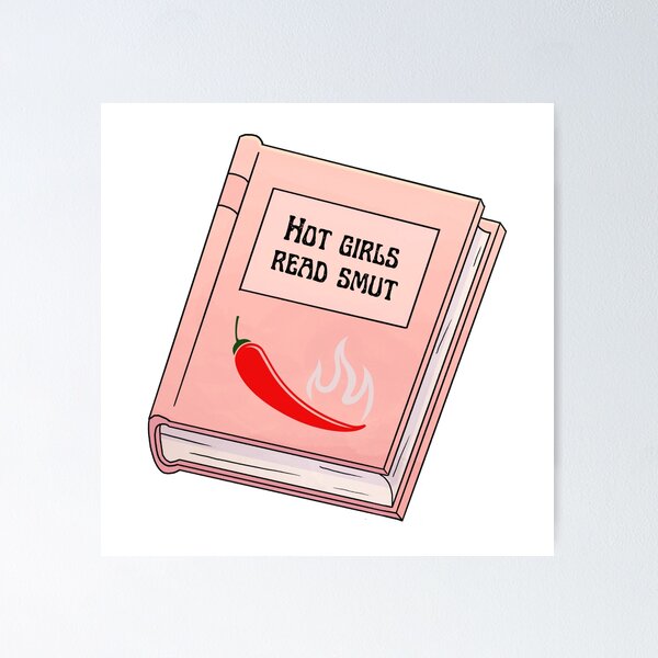 Item preview, Hot Girls Read Smut designed and sold by earthtokarly.