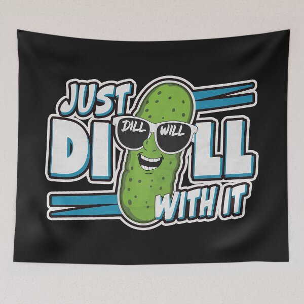 Item preview, "Just Dill With It" Funny Cucumber Dill Salad T-Shirt designed and sold by Witty Shirts.