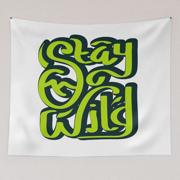 Item preview, Stay Wild  designed and sold by chuseco3.