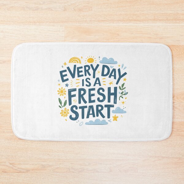 Item preview, Every Day Is a Fresh Start: New Day, New Dreams designed and sold by ArtfulHunter.
