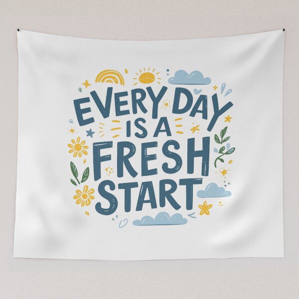 Item preview, Every Day Is a Fresh Start: New Day, New Dreams designed and sold by ArtfulHunter.