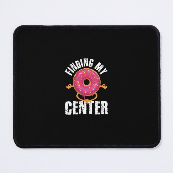 Item preview, Finding My Center Donut Shop Funny Yoga Lover designed and sold by Captain Mood.