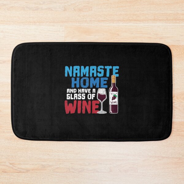 Item preview, Funny Yoga Gift Namaste Home and Have A Glass Of Wine designed and sold by Captain Mood.