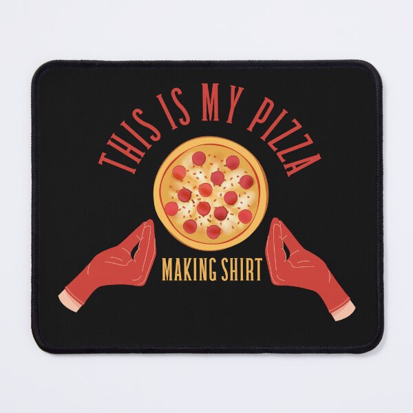 Item preview, This is my pizza making shirt designed and sold by Belweder.