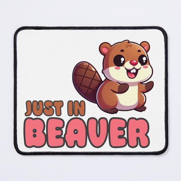 Item preview, Just in Beaver - Funny Beaver designed and sold by Teepot888.