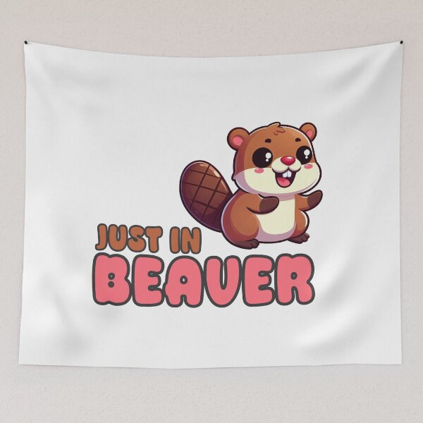 Item preview, Just in Beaver - Funny Beaver designed and sold by Teepot888.
