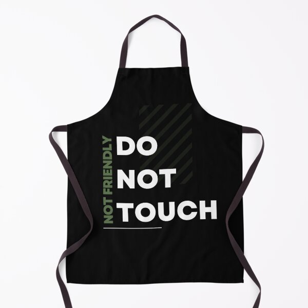 Item preview, Not Friendly - Do Not Touch designed and sold by WonkeyCreations.