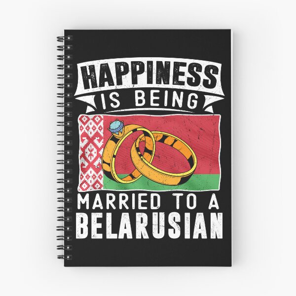Item preview, Happiness Is Being Married to A Belarusian Marriage designed and sold by OX-tright.