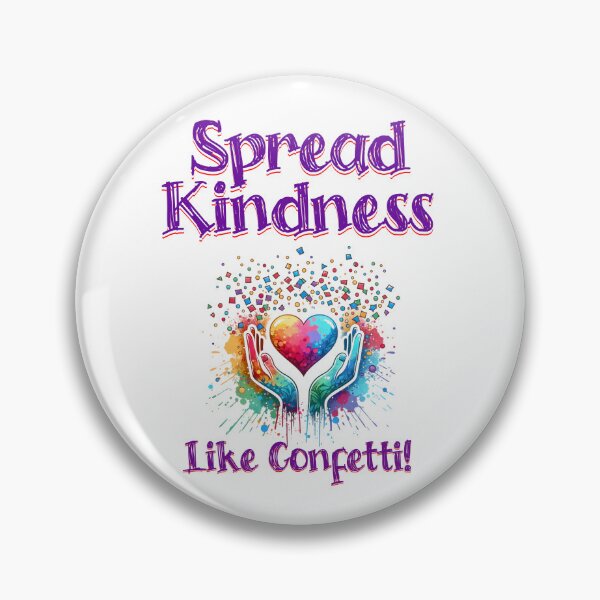 Item preview, Spreading Kindness Like Confetti: A More Compassionate World designed and sold by 0penvimark.