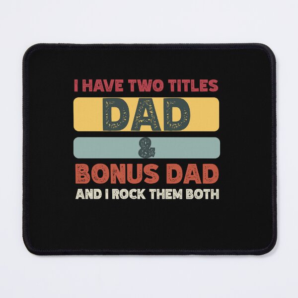 Item preview, I have two titles dad and bonus dad and I rock them both designed and sold by VinsendDraconi.