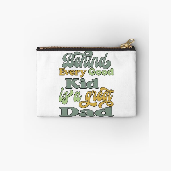 Item preview, BEHIND EVERY GOOD KID IS A GREAT DAD, BLACK DESIGN designed and sold by Rejiboustarts.