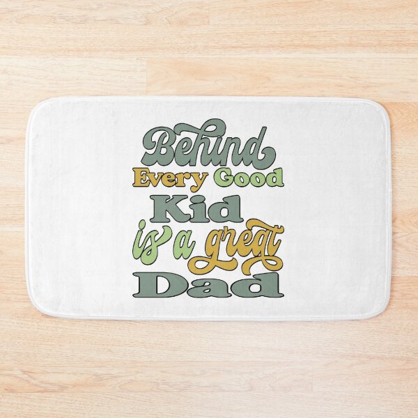 Item preview, BEHIND EVERY GOOD KID IS A GREAT DAD, BLACK DESIGN designed and sold by Rejiboustarts.