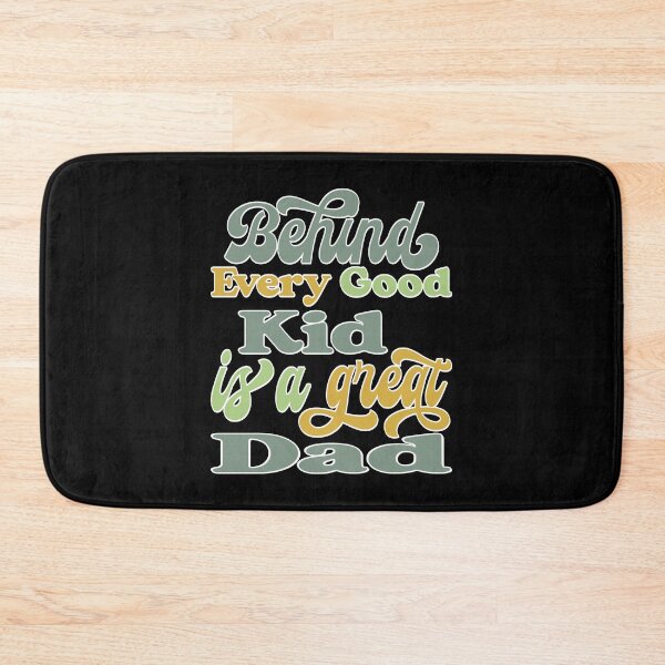 Item preview, BEHIND EVERY GOOD KID IS A GREAT DAD, WHITE DESIGN designed and sold by Rejiboustarts.