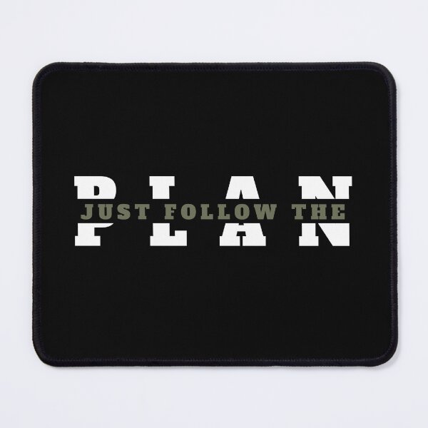 Item preview, Just Follow The Plan designed and sold by TheFineShirt.