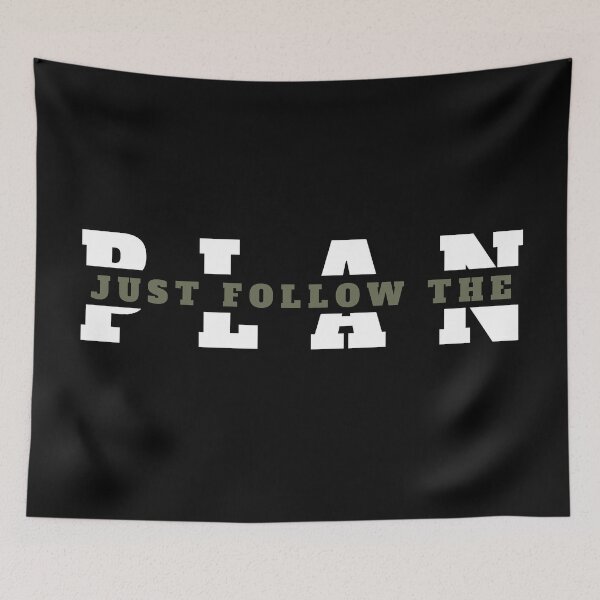 Item preview, Just Follow The Plan designed and sold by TheFineShirt.