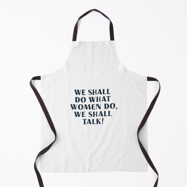 Item preview, We shall do what women do designed and sold by Art Aesthetic.