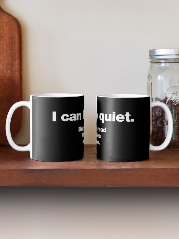 Thumbnail 2 of 6, Coffee Mug, I can keep quiet. But you can read the subtitles on my face. designed and sold by chestify.