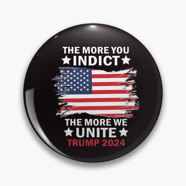 Item preview, The More You Indict The More We Unite MAGA Trump  designed and sold by anaotradnova.