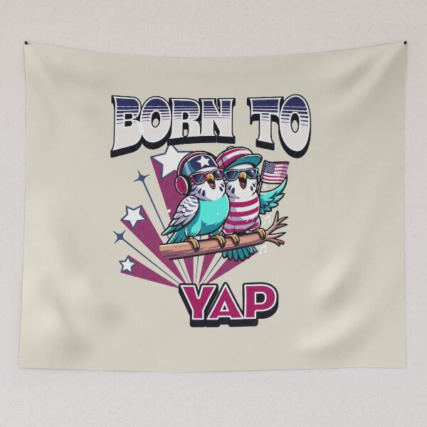 Item preview, Born to Yap Budgie 4th of July Theme Funny Budgie Design designed and sold by CrazyInk23.