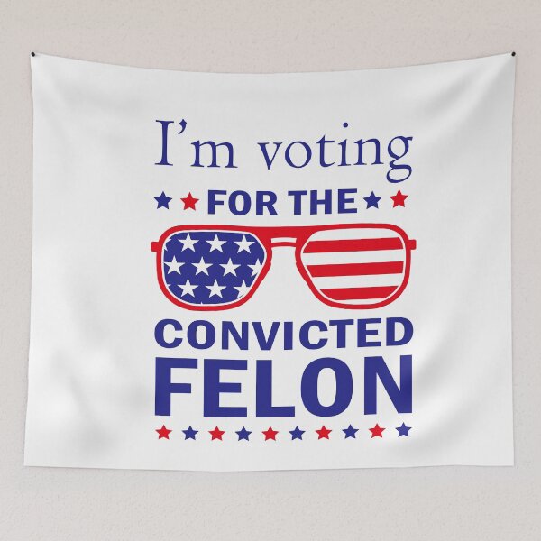 Item preview,  I'm Voting For The Convicted Felon Funny Pro Trump 2024 designed and sold by anaotradnova.