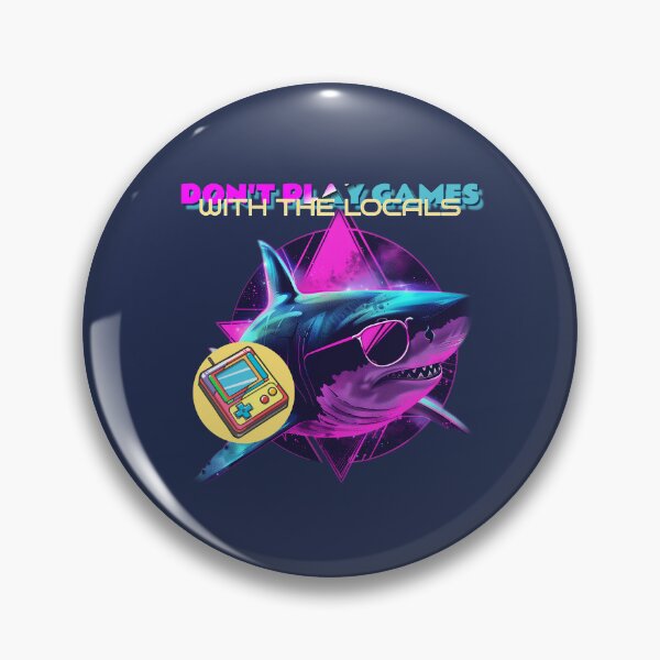 Item preview, Don't Play Games With The Locals . designed and sold by GrufTee.