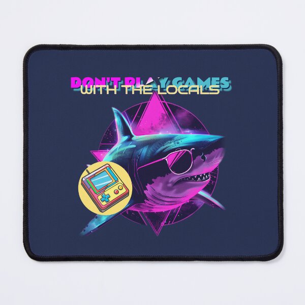Item preview, Don't Play Games With The Locals . designed and sold by GrufTee.