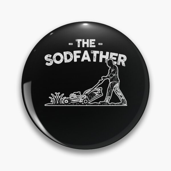 Item preview, The Sodfather Lawn Care designed and sold by 365CarMods Official.
