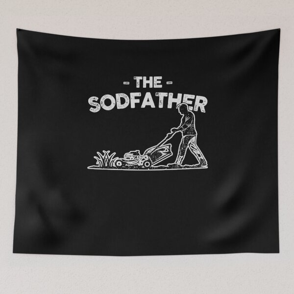 Item preview, The Sodfather Lawn Care designed and sold by 365CarMods Official.