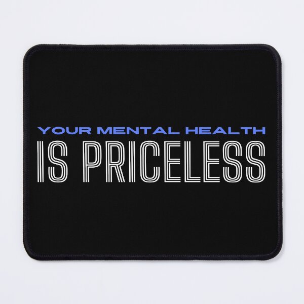 Item preview, your mental health is priceless designed and sold by UnCoverDesign.