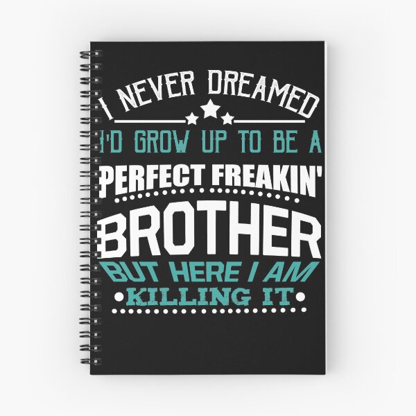 Item preview, Perfect Freakin' Brother designed and sold by Kieran Abbott.