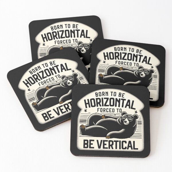 Item preview, Born To Be Horizontal Forced To Be Vertical Funny Bear designed and sold by Chmielayka.