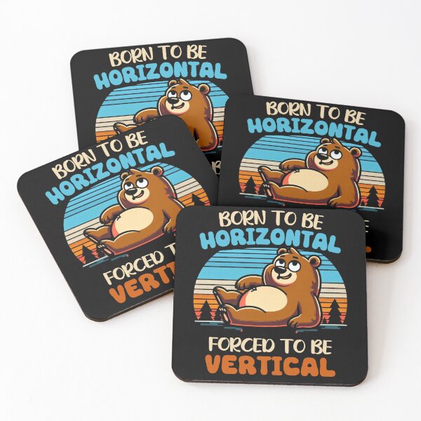 Item preview, Born To Be Horizontal Forced To Be Vertical Funny Bear designed and sold by Chmielayka.