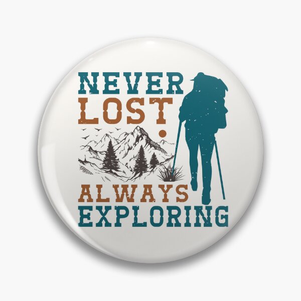 Item preview, Never Lost - Always Exploring Adventure  designed and sold by Compass and a Camera.