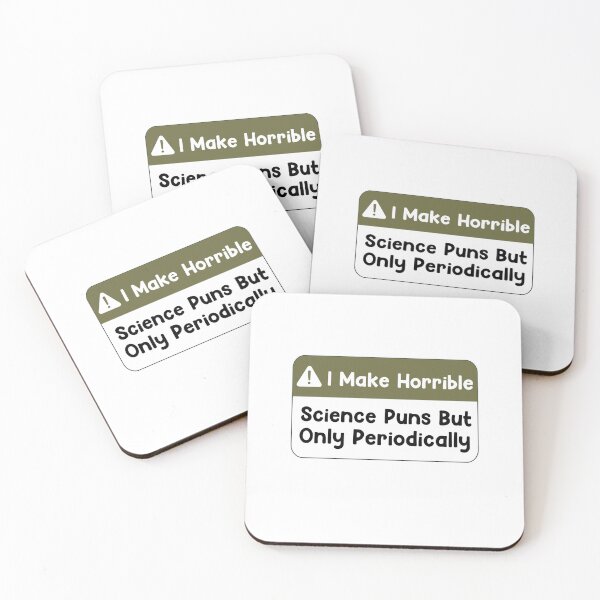 Item preview, I Make Horrible Science Puns But Only Periodically designed and sold by Mahfouf Younes.
