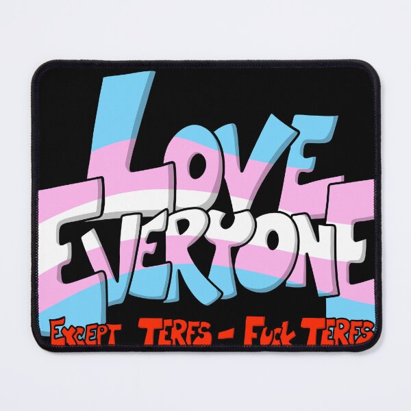 Item preview, Love Everyone - Except Terfs - Trans Flag designed and sold by FighterGuy.