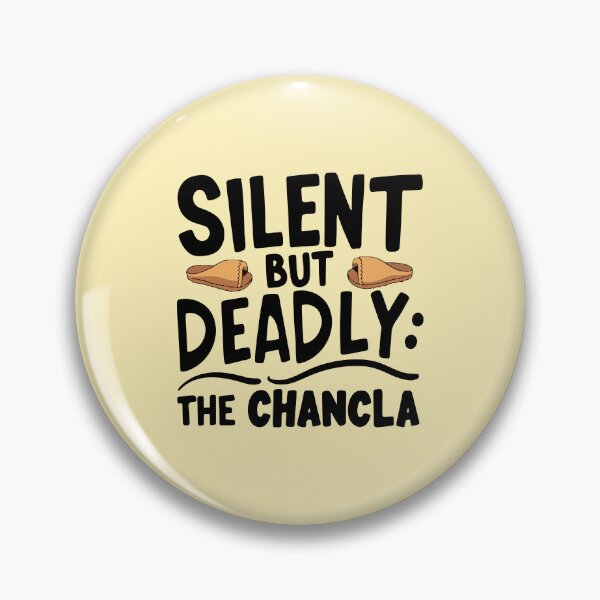 Item preview, Silent but deadly: the chancla designed and sold by JOSHS-TEES.