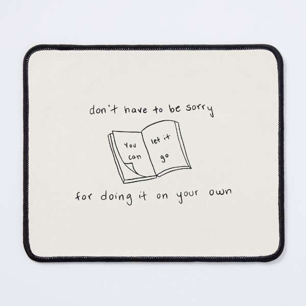 Item preview, 'Don't have to be sorry, for doing it on your own" Matilda Lyrics - Harry Styles designed and sold by moonna designs.