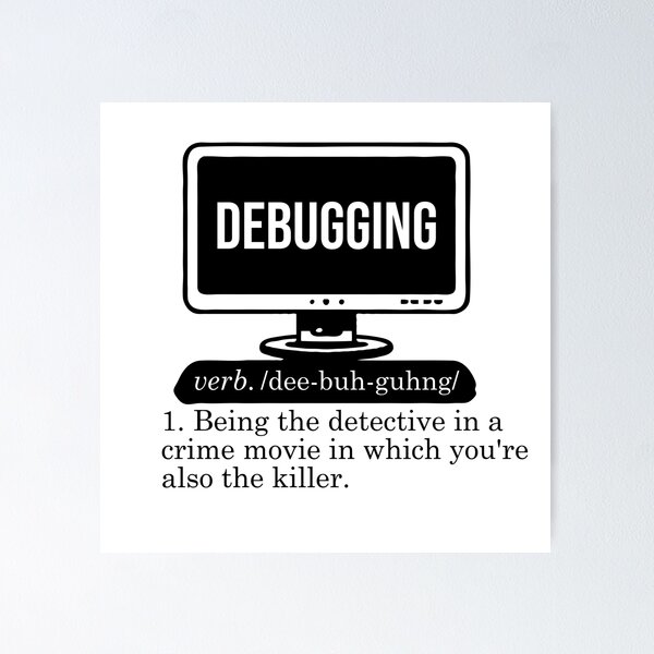 Item preview, Debugging Definition designed and sold by TeesYouWant.