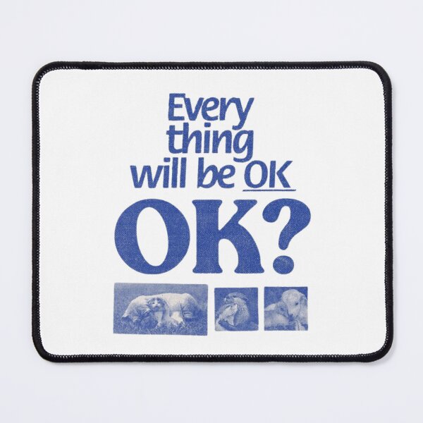 Item preview, Everything Will Be OK Poster - Inspirational and Motivational Quote designed and sold by -DEEWOLF-.